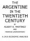 [Gutenberg 45261] • The Argentine in the Twentieth Century